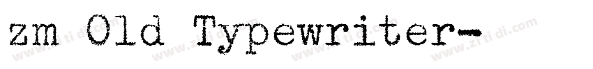 zm Old Typewriter字体转换